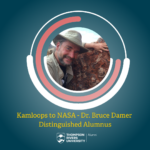 Episode #10 - Kamloops to NASA, ft. Dr. Bruce Damer
